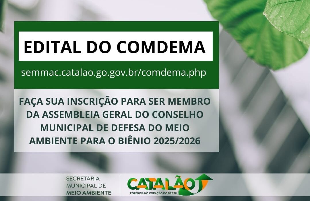 Aberto edital para eleição do Conselho Municipal de Defesa do Meio Ambiente