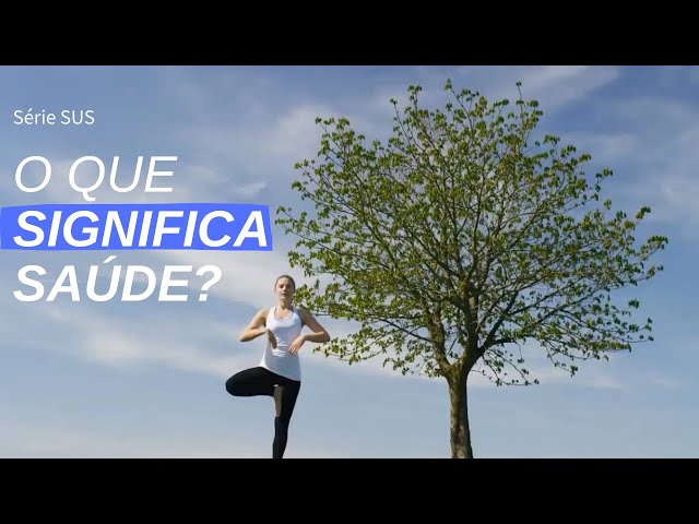 O que significa Saúde?